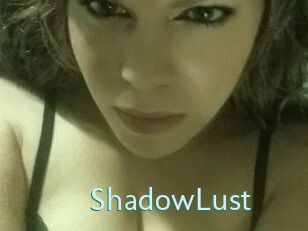 ShadowLust