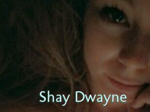Shay_Dwayne