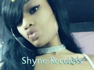 Shyne_Reccless