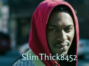 SlimThick8452