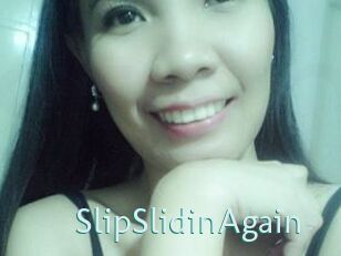 SlipSlidinAgain