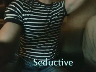 Seductive