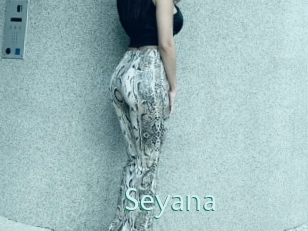 Seyana