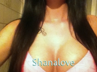 Shanalove