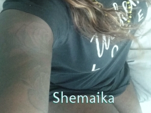 Shemaika