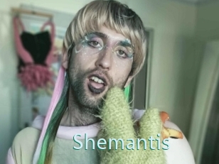 Shemantis