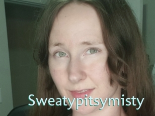 Sweatypitsymisty