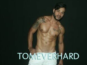 TOMEVERHARD