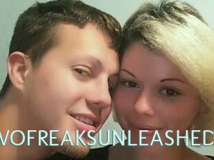 TWOFREAKSUNLEASHED