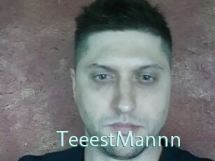 TeeestMannn