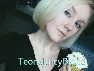 TeonaJuicyBlond