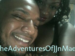 TheAdventuresOfJJnMae