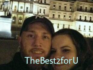 TheBest2forU