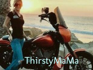 ThirstyMaMa