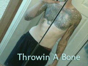Throwin_A_Bone