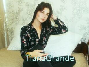 TianaGrande