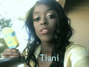Tiani
