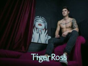 TigerRoss