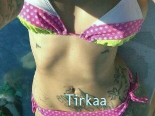 Tirkaa