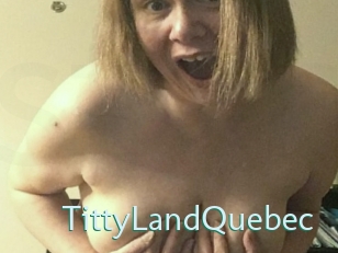 TittyLandQuebec