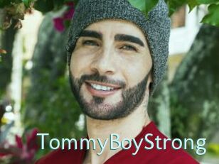 TommyBoyStrong