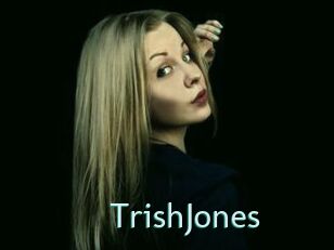 TrishJones
