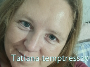 Tatiana_temptress29