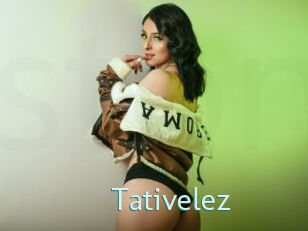 Tativelez