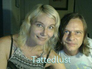 Tattedlust