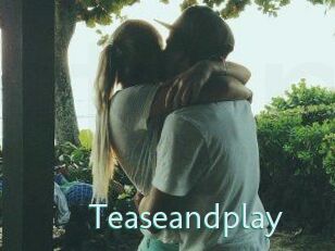 Teaseandplay