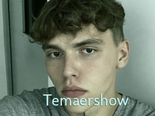 Temaershow