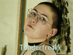 Tenderfreakk