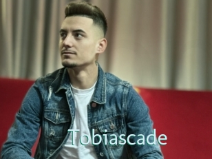 Tobiascade