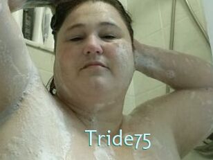 Tride75