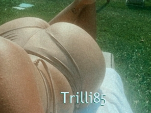 Trilli85