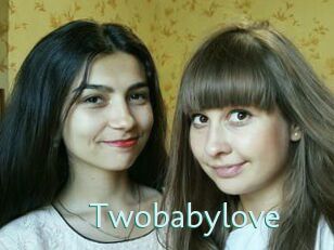 Twobabylove