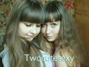 Twocutesexy