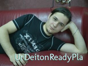 UrDeitonReadyPla