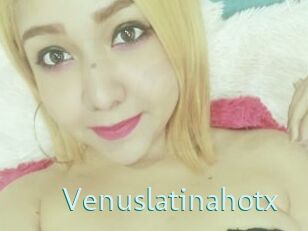 Venuslatinahotx