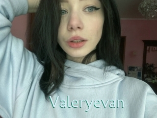 Valeryevan