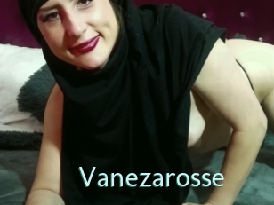 Vanezarosse