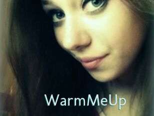 WarmMeUp