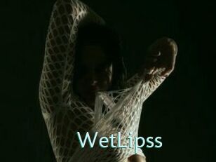 WetLipss