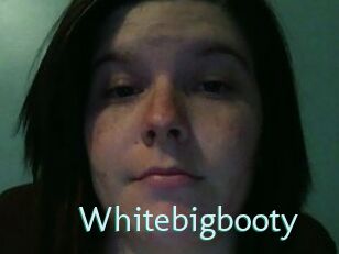 Whitebigbooty