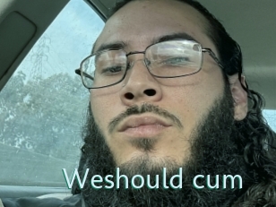 Weshould_cum