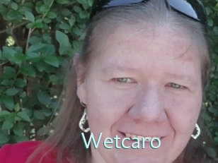 Wetcaro