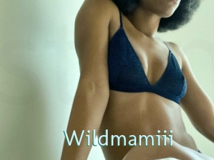 Wildmamiii