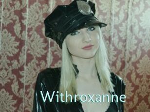 Withroxanne