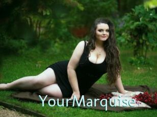 YourMarquise