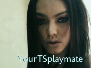 YourTSplaymate